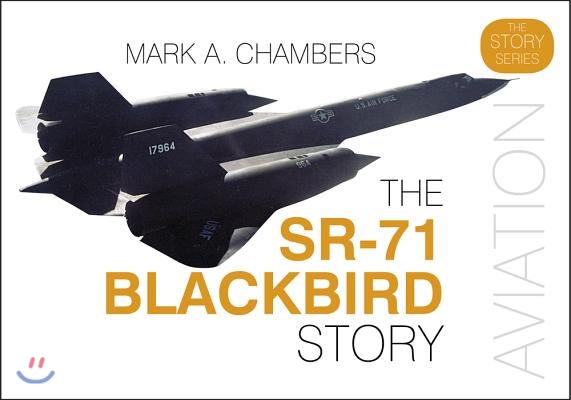 The Sr-71 Blackbird Story