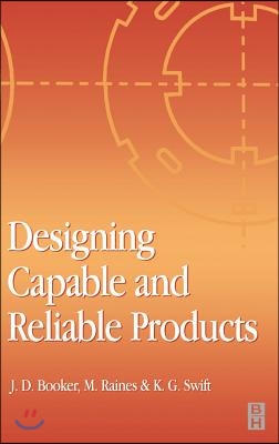 Designing Capable and Reliable Products