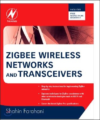 ZigBee Wireless Networks and Transceivers