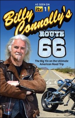 Billy Connolly&#39;s Route 66: The Big Yin on the Ultimate American Road Trip