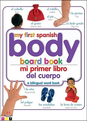 Mi Primer Libro del Cuerpo/My First Body Board Book