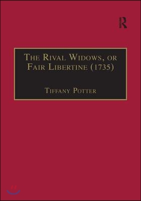 Rival Widows, or Fair Libertine (1735)