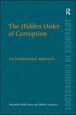 Hidden Order of Corruption