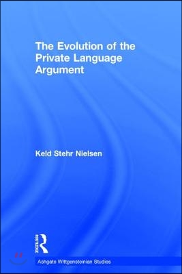 Evolution of the Private Language Argument