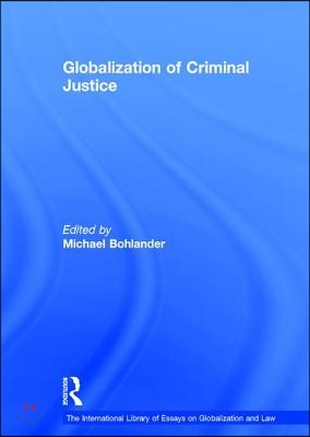 Globalization of Criminal Justice