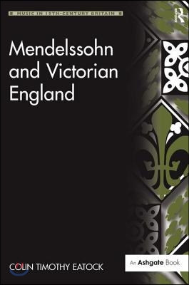 Mendelssohn and Victorian England