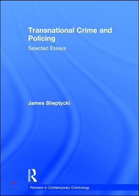 Transnational Crime and Policing