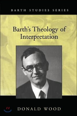 Barth&#39;s Theology of Interpretation