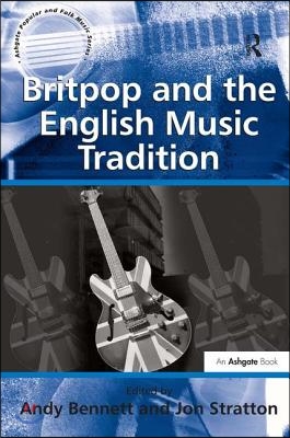 Britpop and the English Music Tradition