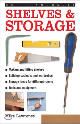 The Do-it-yourself Shelves &amp; Storage