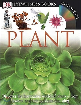 DK Eyewitness Books: Plant: Discover the Fascinating World of Plants [With CDROM and Fold-Out Wall Chart]