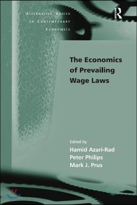 Economics of Prevailing Wage Laws