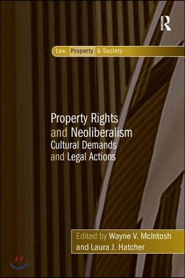 Property Rights and Neoliberalism