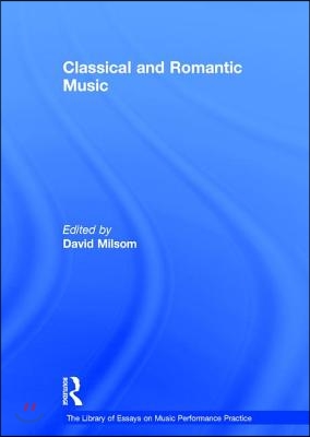 Classical and Romantic Music