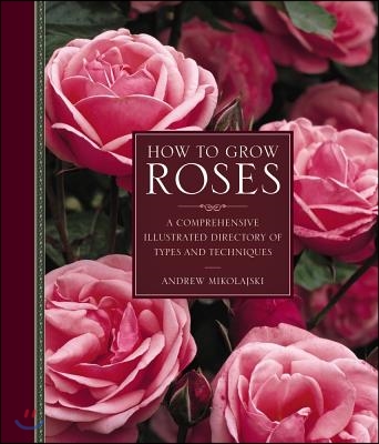 The How to Grow Roses