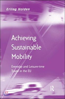 Achieving Sustainable Mobility