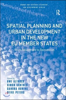 Spatial Planning and Urban Development in the New EU Member States