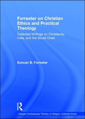 Forrester on Christian Ethics and Practical Theology