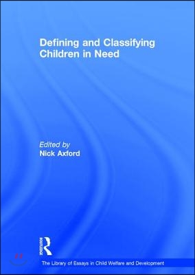 Defining and Classifying Children in Need