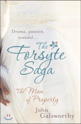 The Forsyte Saga: The Man of Property (1)