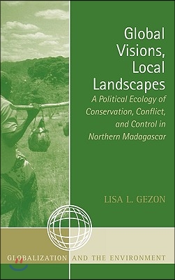 Global Visions, Local Landscapes