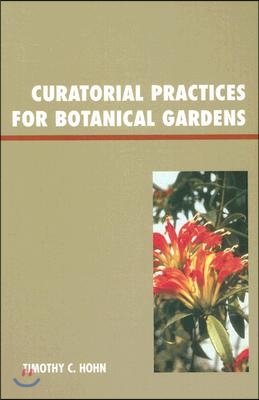 Curatorial Practices for Botanic Gardens