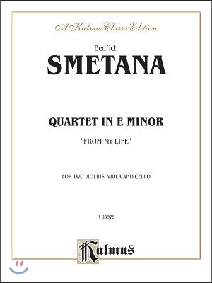 Quartet from My Life: For Two Violins, Viola and Cello