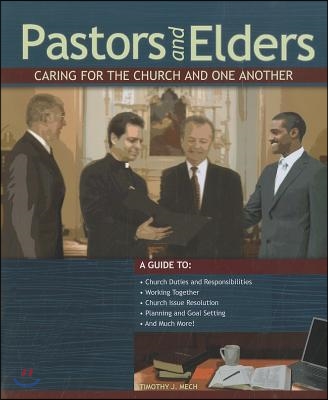 Pastors and Elders: Caring for the Church and One Another