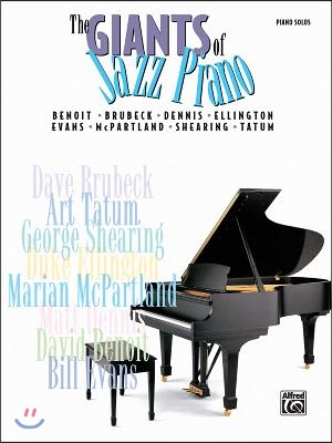 The Giants of Jazz Piano: Benoit * Brubeck * Dennis * Ellington * Evans * McPartland * Shearing * Tatum