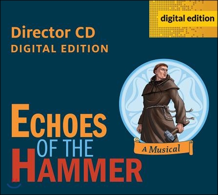 Echoes of the Hammer Musical - Director CD