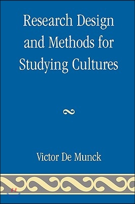 Research Design and Methods for Studying Cultures