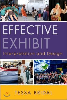 Effective Exhibit Interpretation and Design