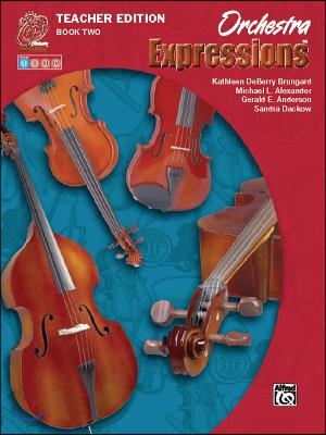 Orchestra Expressions, Book Two Teacher Edition: Curriculum Package