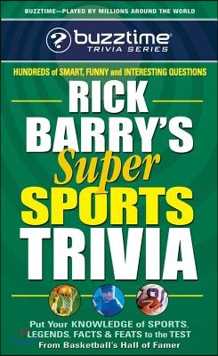 Rick Barry&#39;s Super Sports Trivia