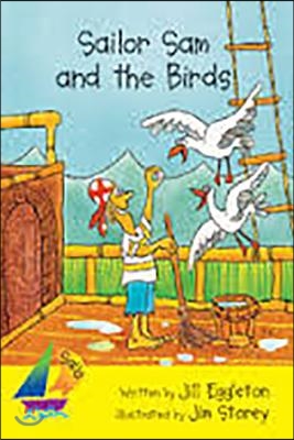 Sailor Sam and the Birds: Leveled Reader