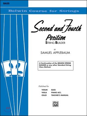 2nd and 4th Position String Builder: A Continuation of the Belwin String Builder or Any Other Standard String Class Method - Bass