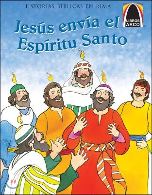 Jesus envia el Espiritu Santo / The Coming of the Holy Spirit