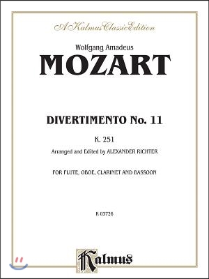 Divertimento No. 11, K. 251: Arranged for Woodwind Quartet (Parts Only)