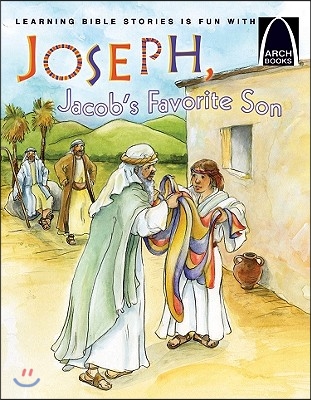 Joseph, Jacob&#39;s Favorite Son