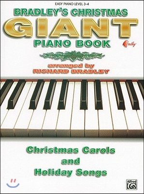 Bradley&#39;s Giant Christmas Piano Book