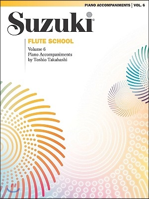 Suzuki Flute School Piano Acc., Volume 6 (International), Vol 6: Piano Accompaniment