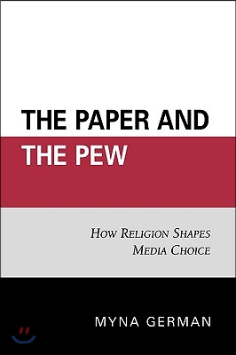 The Paper and the Pew: How Religion Shapes Media Choice