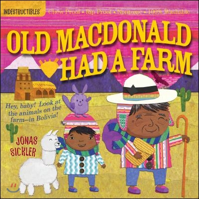 Indestructibles: Old MacDonald Had a Farm: Chew Proof - Rip Proof - Nontoxic - 100% Washable (Book for Babies, Newborn Books, Safe to Chew)