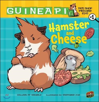 Hamster and Cheese: Book 1