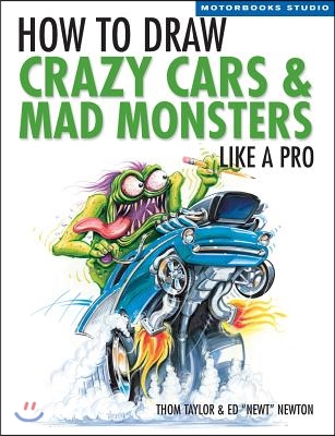 How to Draw Crazy Cars & Mad Monsters Like a Pro