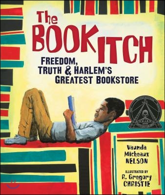 The Book Itch: Freedom, Truth &amp; Harlem&#39;s Greatest Bookstore (Hardcover)