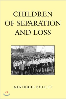 Children of Separation and Loss