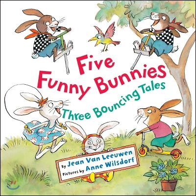 Five Funny Bunnies: Three Bouncing Tales