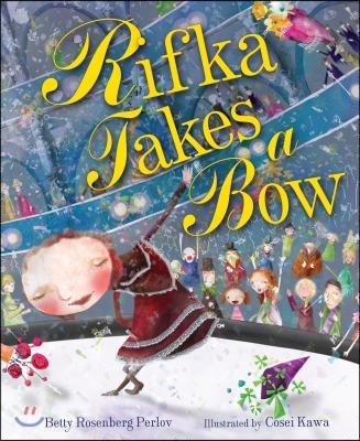 Rifka Takes a Bow