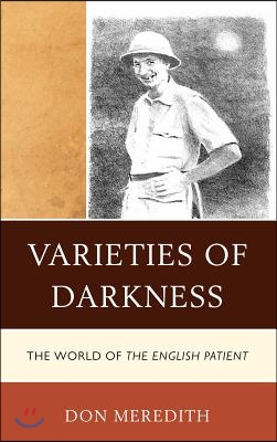 Varieties of Darkness: The World of the English Patient